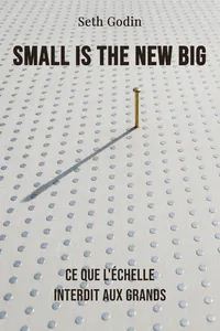 Small Is the New Big