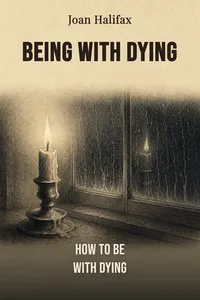 Being With Dying