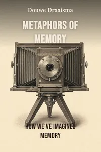 Metaphors of Memory