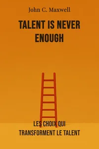 Talent is never enough
