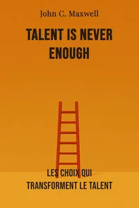 Talent is never enough