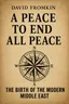 Cover of 'A peace to end all peace'