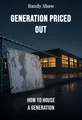 Generation Priced Out