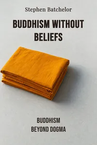 Buddhism without Beliefs