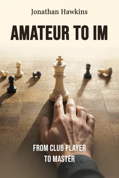 Amateur to IM