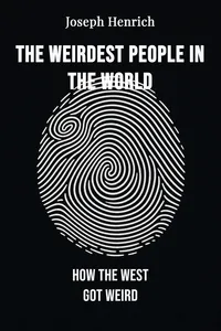 The WEIRDest People in the World