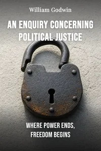 An Enquiry Concerning Political Justice