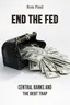 End the Fed