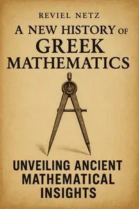 Cover of 'A new history of greek mathematics'