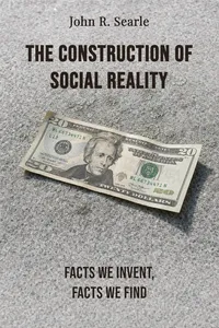 The Construction of Social Reality
