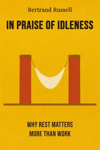 In Praise of Idleness