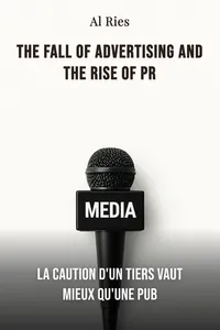 The fall of advertising and the rise of PR