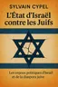 Couverture de 'Letat disrael contre les juifs'