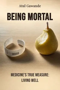 Being Mortal