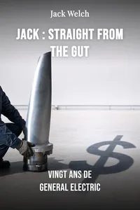 Jack : straight from the gut