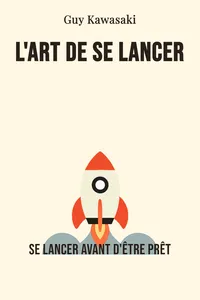 L'Art de se lancer