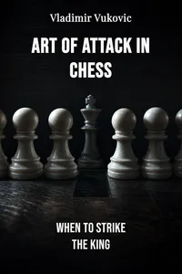 Art of Attack in Chess