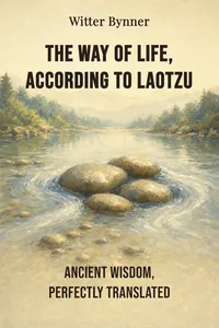 The Way of Life, According to Laotzu