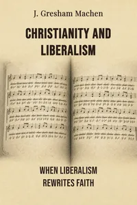 Christianity and Liberalism