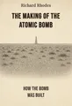 The Making of the Atomic Bomb