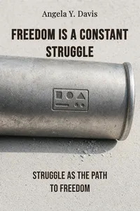 Freedom Is a Constant Struggle