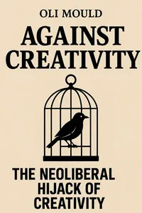 Cover of 'Against creativity'