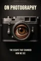 Susan Sontag’s On Photography
