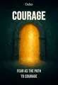 Courage