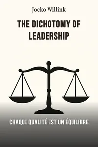 The dichotomy of leadership